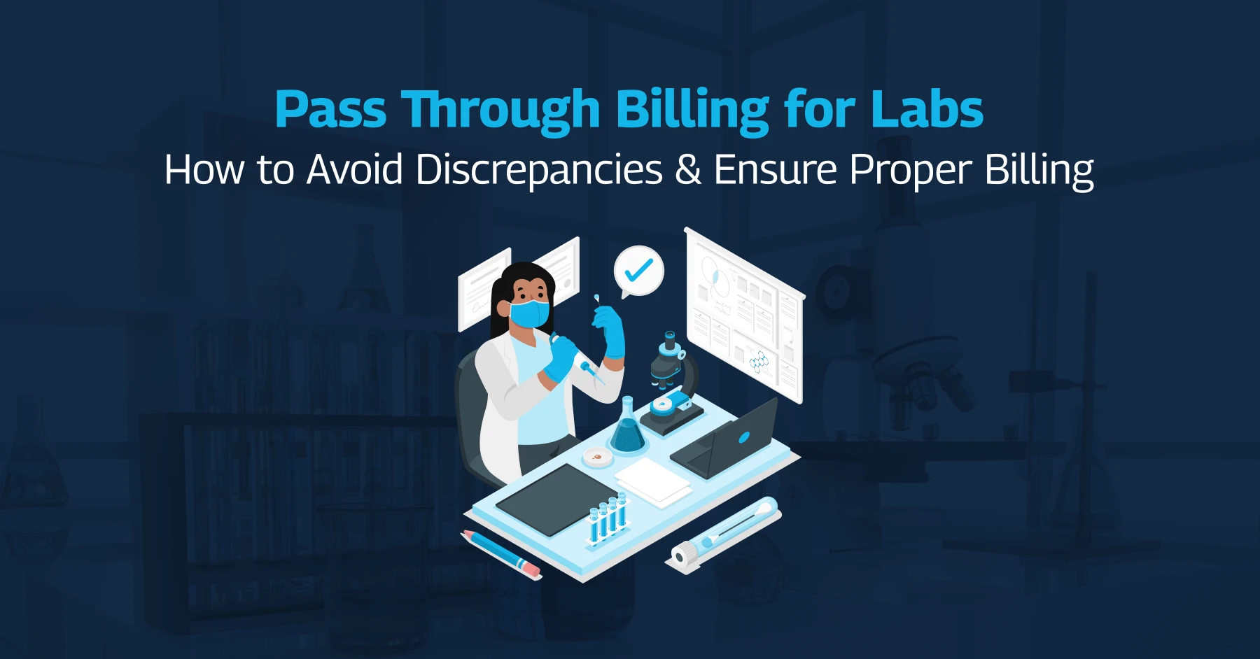 Read more about the article Pass Through Billing for Labs (How to Avoid + Proper Billing)
