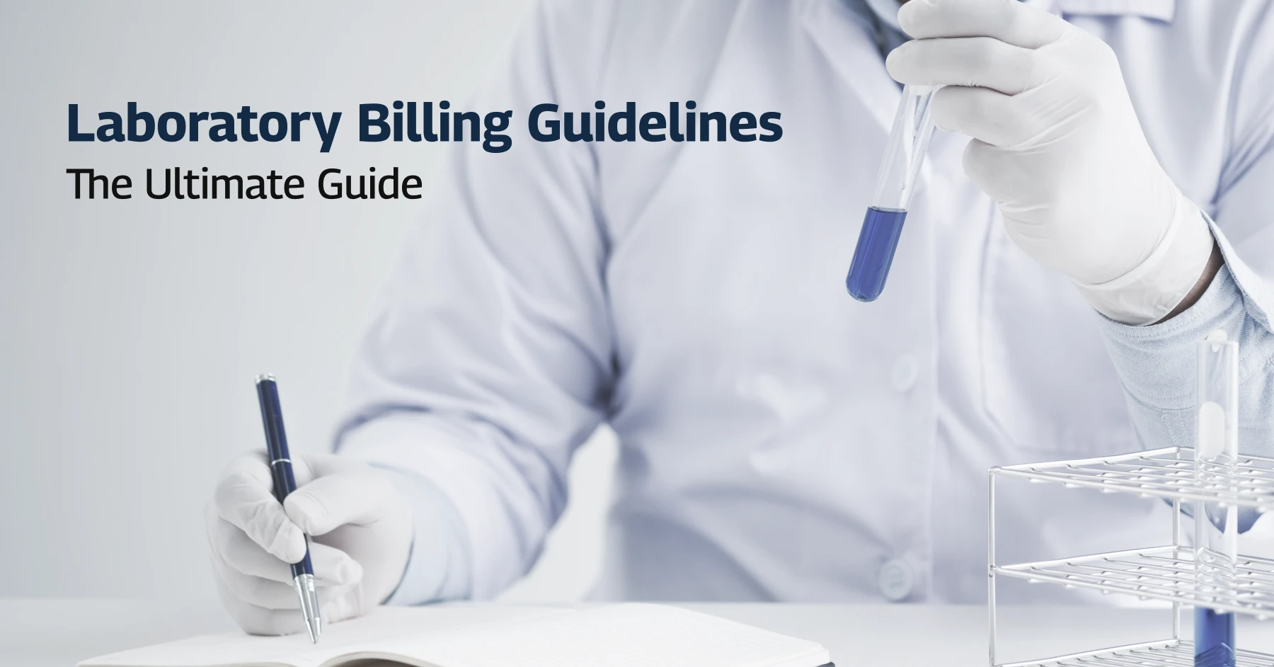 Read more about the article Laboratory Billing & Coding Guidelines (The Ultimate Guide)