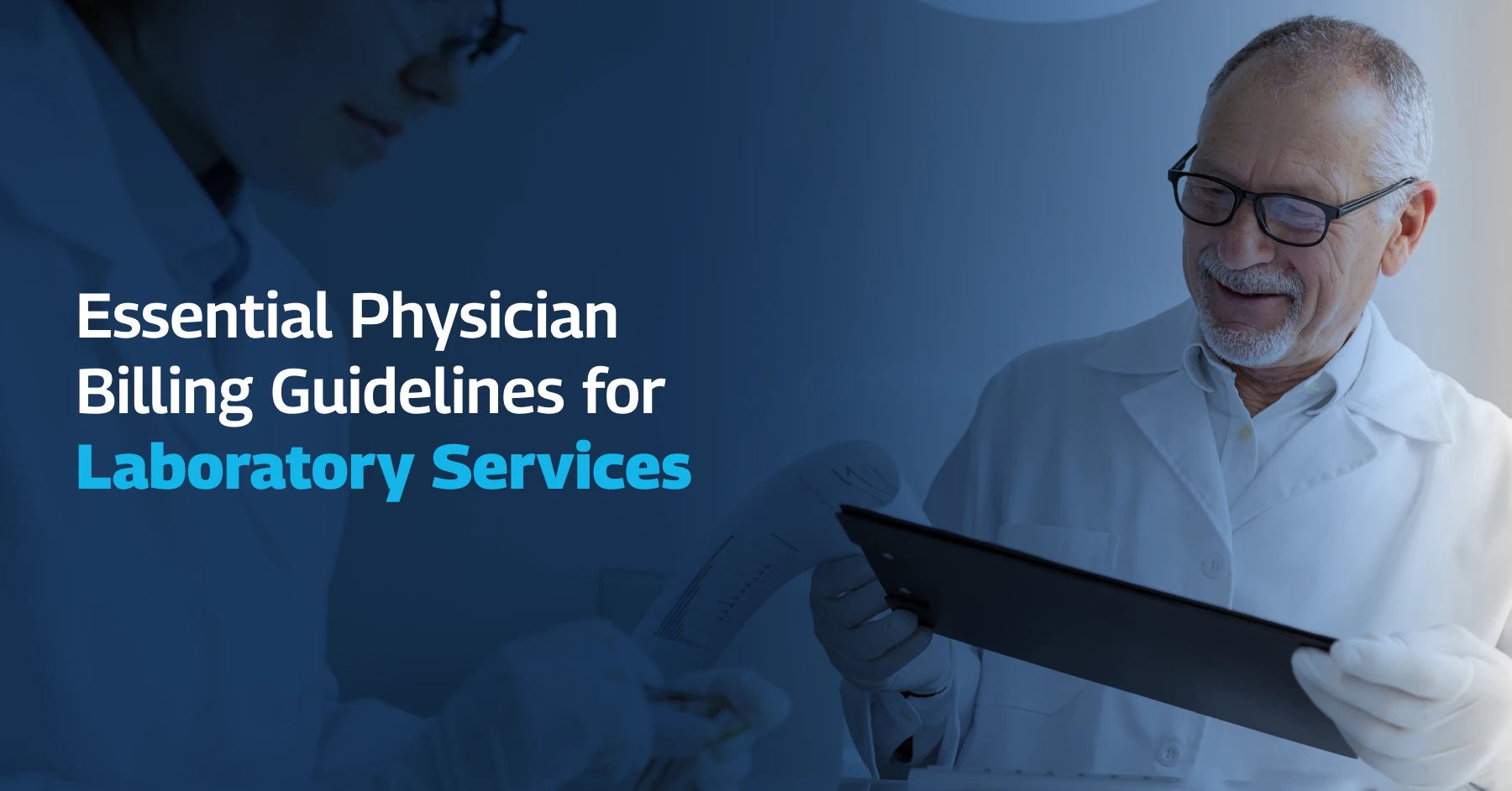 You are currently viewing 7+ Essential Physician Billing Guidelines for Laboratory Services