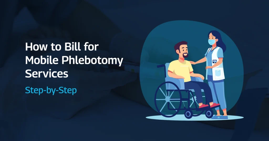 how to bill for mobile phlebotomy services