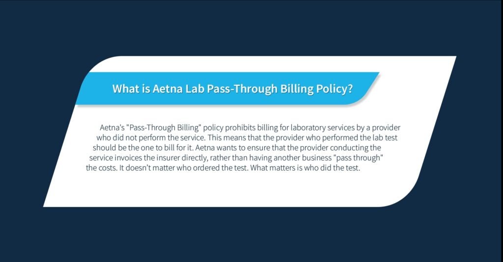 what is aetna lab pass through billing